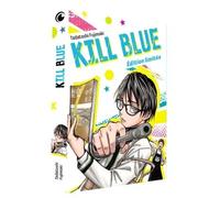 Tadatoshi Fujimaki – Kill Blue – Tome 1 – Édition limitée – Broché
