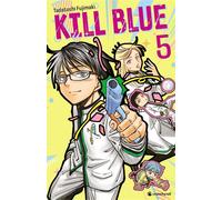 Kill blue t05 collector - Tadatoshi Fujimaki - Crunchyroll Kaze - broché - Manga