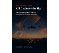Kill Chain for the Sky: Integrated Kill Chain Architecture for Airfield Bird Strike Defense