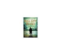 Kill City Blues