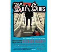 Kill City Blues - Richard Kadrey - HarperCollins - Livre en Anglais - Paperback Richard KadreyRichard Kadrey (Auteur)