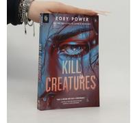 Kill Creatures Rory Power