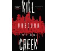 Kill Creek: Unbound - Scott Thomas - Inkshares - ebook (ePub) - Livre