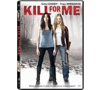 Kill for Me by Katie Cassidy