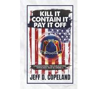 Kill It, Contain It, Pay It Off: Understanding the Eurocentric Hypocrisy That Is America