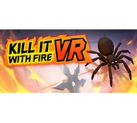 Kill It With Fire VR (PC)