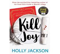Holly Jackson – Kill Joy – Roman – Poche