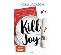 Kill Joy | Holly Jackson Holly JacksonHolly Jackson (Auteur)