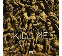Kill Me – CD – Generique