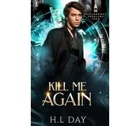Kill Me Again: Psychics