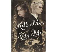 Kill Me, Kiss Me