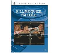Kill Me Quick, I'm Cold! (Choice Collection/ On Demand Dvd-R)