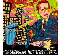 Kill Me Tomorrow - Garbageman and The Prostitute
