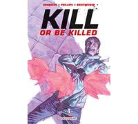 Kill or be killed T04