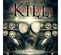 Kill Procedure - Brink of Destruction – Bob-Media – Import