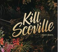Kill Scoville - Open Doors