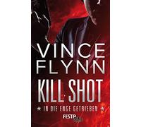 Kill Shot - In die Enge getrieben: Thriller
