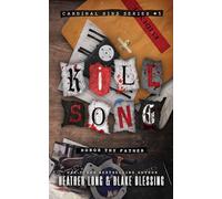 Kill Song: A Deliciously Dark Romance