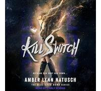 Kill Switch (The Blue-Eyed Bomb Series)