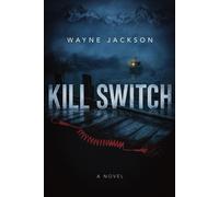 Kill Switch - Wayne Jackson - W.E.Jackson Publishing - ebook (ePub) - Livre