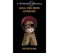 Kill The Boss Good-By