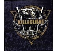 Kill the Client - Set for Extinction