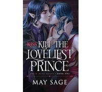 Kill the Loveliest Prince