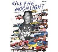 Kill the Moonlight [Import anglais]