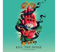 Kill The Noise - Occult Classic - CD - D23z