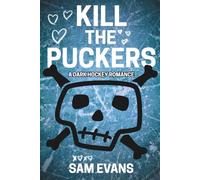 Kill the Puckers: A Dark Hockey Romance