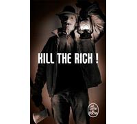 Kill the Rich ! (Bourbon Kid, Tome 10)