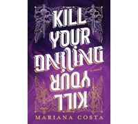 Kill Your Darling - Mariana Costa - Sourcebooks Casablanca - ebook (ePub) - Livre