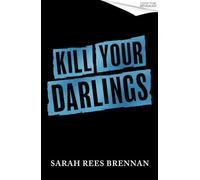Kill Your Darlings: Time of Iron, Book 3