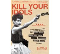 Kill Your Idols [Import USA Zone 1]