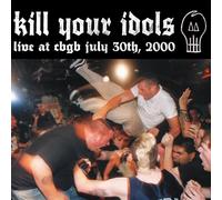 Kill Your Idols - Live @ Cbgb Canary Yellow