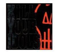 Kill Your Idols – No Gimmicks Needed – CD
