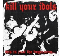 KILL YOUR IDOLS - THIS IS JUST THE BEGINNING... CLEAR SMOKE BLACK SW - K72z