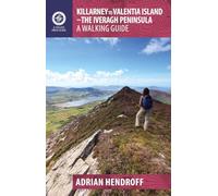 Killarney to Valentia Island: The Ivernagh Peninsula: A Walking Guide
