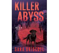 Killer Abyss - Sara Driscoll - Kensington books - ebook (ePub) - Livre