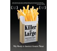 Killer at Large: Why Obesity is America's Greatest