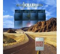 KILLER - BROKEN SILENCE CD NEUF