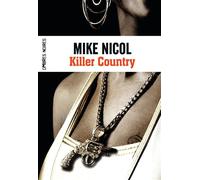 Killer country - Mike Nicol - Ombres Noires - broché - Roman