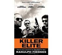 Killer Elite (Random House Movie Tie-In Books) Fiennes Sir, Ranulph (Auteur)
