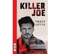 Killer Joe (NHB Modern Plays) - [Version Originale] Inconnu (Auteur)