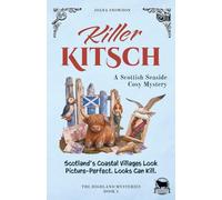 Killer Kitsch: A Scottish Seaside Cosy Mystery