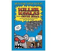 Killer Koalas From Outer Space And Lots Of Other Very Bad Stuff T