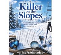 Killer on the Slopes: A Vacation Murder Mystery Word Search Book