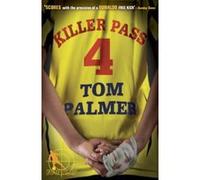 killer pass 4 Tom Palmer Palmer, Tom (Auteur)