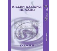 Killer Samurai Sudoku vol. 3: 75 puzzles
