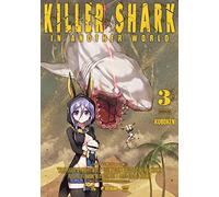 Killer Shark in Another World - Tome 3